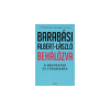 Barabási Albert-László Behálózva - A hálózatok új tudománya [Barabási Albert-László könyv]