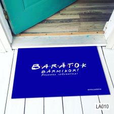 Barátok Lábtörlő - Barátnak Ajándék lakástextília
