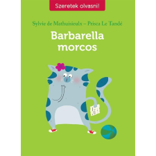  Barbarella morcos - szeretek olvasni! gyermek- és ifjúsági könyv
