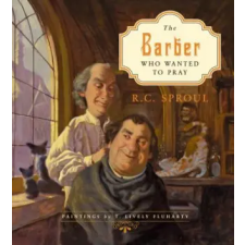  Barber Who Wanted to Pray – R. C. Sproul idegen nyelvű könyv