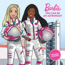  BARBIE YOU CAN BE AN ASTRONAUT – MATTEL idegen nyelvű könyv