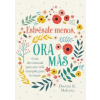 BARBOUR ESPANOL ESTRESATE MENOS ORA MAS – MALTESE DONNA K (Brožovaná)