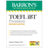 Barrons Educational Services Toefl, IBT Premium, Nineteenth Edition: Prep Book with 10 Practice Tests + Comprehensive Review + Online Audio (2026) | Ph.D. Sharpe Pamela J.