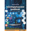 Bártfai Barnabás BÁRTFAI BARNABÁS - SZÁMÍTÓGÉPHASZNÁLAT KEZDÕKNEK