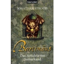  Bartimäus, Das Amulett von Samarkand – Jonathan Stroud,Katharina Orgaß,Gerald Jung idegen nyelvű könyv