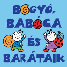 Bartos Erika - Bogyó, Babóca és barátaik - minikönyv gyermek- és ifjúsági könyv