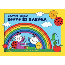Bartos Erika - Bogyó és Babóca gyermek- és ifjúsági könyv