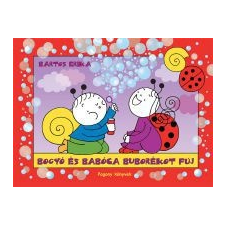 Bartos Erika Bogyó és Babóca buborékot fúj gyermek- és ifjúsági könyv