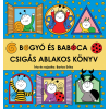Bartos Erika - Bogyó és Babóca - Csigás ablakos könyv