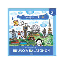 Bartos Erika - Déli part - Brúnó a Balatonon gyermek- és ifjúsági könyv