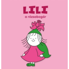 Bartos Erika - Lili, a rózsabogár egyéb könyv