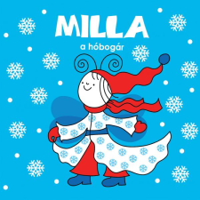Bartos Erika - Milla, a hóbogár egyéb könyv