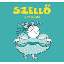 Bartos Erika - Szellő, a szitakötő egyéb könyv