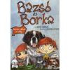 Bátky András Bazsó és Borka - Borka nélkül a világ
