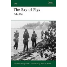  Bay of Pigs – Alejandro De Quesada idegen nyelvű könyv