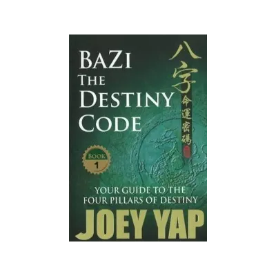 Bazi the Destiny Code – Joey Yap - Idegen nyelvű könyv: árak ...