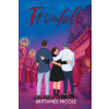 BB Publishing Trouble – Brittanee Nicole (Puha kötésű)