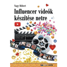BBS-INFO Kft. INFLUENCER VIDEÓK KÉSZÍTÉSE NETRE regény