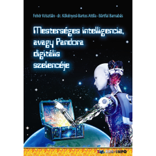 BBS-Info Mesterséges intelligencia, avagy Pandora digitális szelencéje egyéb e-könyv