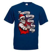  Be Naughty - Karácsonyi Férfi Póló férfi póló