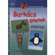 Beate Vogel - Barkács ötletek papírból gyermek- és ifjúsági könyv