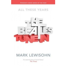 Beatles - All These Years – Mark Lewisohn idegen nyelvű könyv
