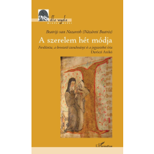 Beatrijs van Nazareth - A szerelem hét módja egyéb könyv