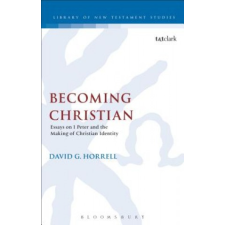  Becoming Christian – David G. Horrell idegen nyelvű könyv