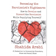  Becoming the Narcissist's Nightmare – Shahida Arabi idegen nyelvű könyv