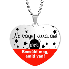 Becsüld meg, amid van! medál lánccal, választható több formában és színben medál