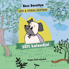 Becz Dorottya Süti kalandjai gyermek- és ifjúsági könyv