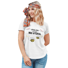  Bee-utiful anya és méhecskéi - Személyre Szabható - Női Póló