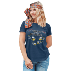  Bee-utiful anya és méhecskéi - Személyre Szabható - Női Póló