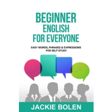  Beginner English for Everyone – Jackie Bolen idegen nyelvű könyv