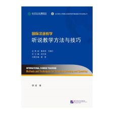 Beijing Language and Culture University Press International Chinese Teaching: Methods and Techniques for Teaching Listening and Speaking tankönyv