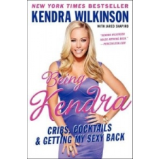 Being Kendra – Kendra Wilkinson idegen nyelvű könyv