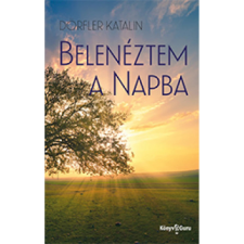  Belenéztem a Napba egyéb könyv