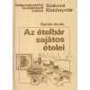 Belkereskedelmi Továbbképző Intézet Az ételbár sajátos ételei