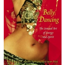  Belly Dancing – Pina Coluccia,Anette Paffrath,Jean Putz idegen nyelvű könyv