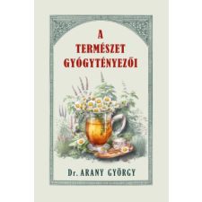 Belső Egészség Kiadó A természet gyógytényezői életmód, egészség