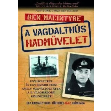 Ben Macintyre A Vagdalthús hadművelet irodalom