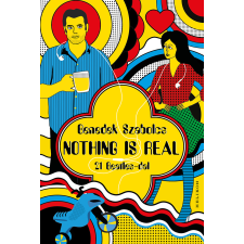 Benedek Szabolcs - Nothing is real - 21 Beatles-dal egyéb könyv