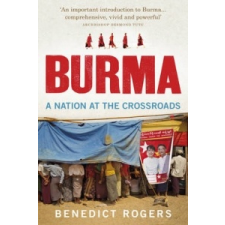  Benedict Rogers - Burma – Benedict Rogers idegen nyelvű könyv
