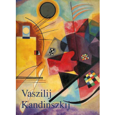 Benedikt Taschen Vaszilij Kandinszkij (1866-1944 Forradalom a festészetben) - Hajo Düchting antikvárium - használt könyv