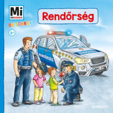 Benjamin Schreuder - Rendőrség - Mi Micsoda Ovisoknak gyermek- és ifjúsági könyv