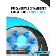 Bentham Science Publishers Fundamentals of Materials Engineering - A Basic Guide egyéb e-könyv
