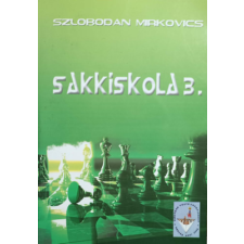 Beograd Sakkiskola 3. - Szlobodan Mirkovics antikvárium - használt könyv