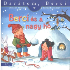  Berci és a nagy hó - Barátom, Berci 5. gyermek- és ifjúsági könyv