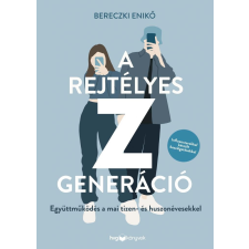 Bereczki Enikő - A rejtélyes Z generáció egyéb könyv