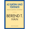 Berend T. Iván Az Európai Unió története